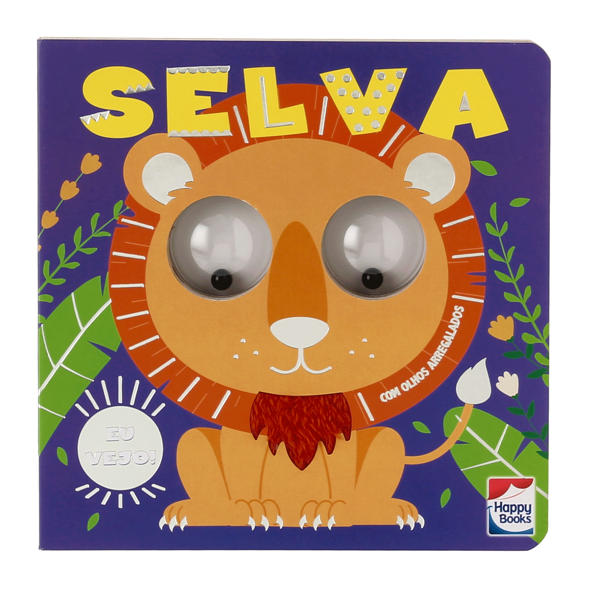 EU VEJO! COM OLHOS ARREGALADOS SELVA LIVRO INFANTIL