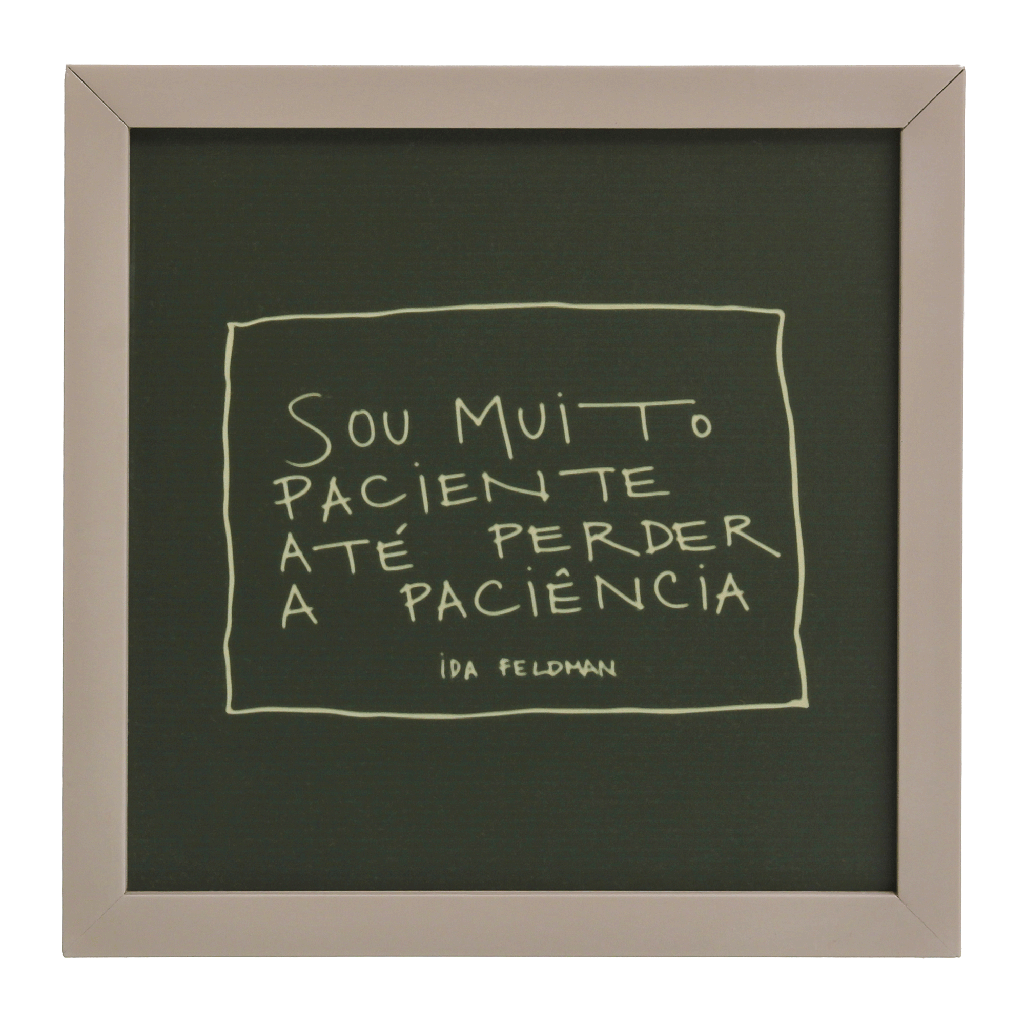 QUADRO 22 CM 22 CM X 22 CM SOU MUITO PACIENTE