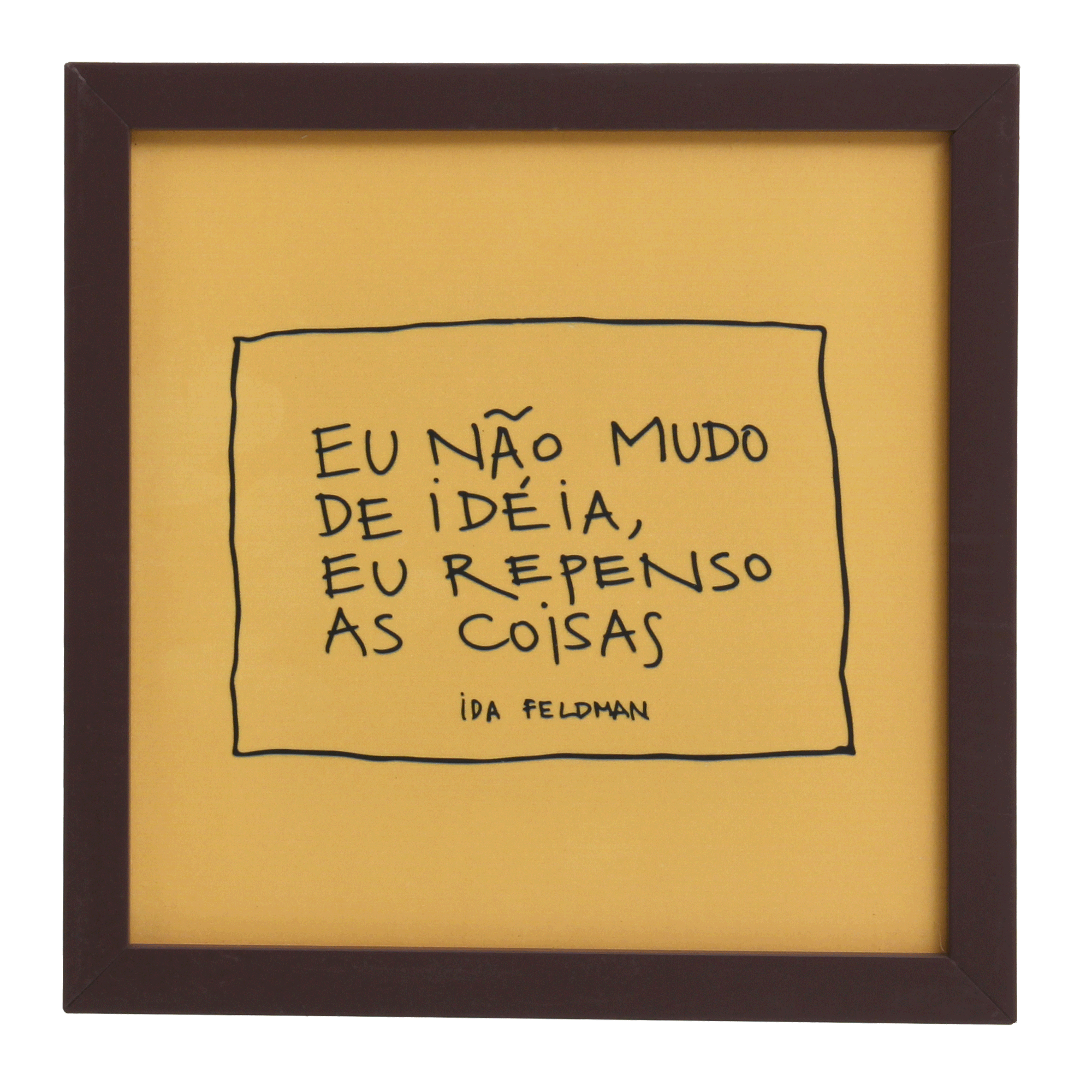QUADRO 22 CM X 22 CM IDA - REPENSO AS COISAS