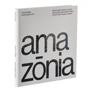 LIVRO AMAZÔNIA - PRESERVAÇAO NATURAL E CULTURAL - MULTICOR - Foto 2