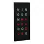 QUADRO 50 CM X 25 CM TUDO OU TUDO NINGUÉM - PRETO/BRANCO - Foto 2
