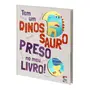 TEM DINOSSAURO: PRESO NO MEU LIVRO LIVRO INFANTIL - MULTICOR - Foto 2