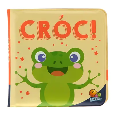 SPLISH, SPASH! CROC! LIVRO INFANTIL